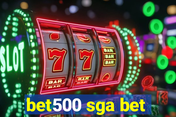 bet500 sga bet